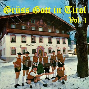 Grüss Gott in Tirol, Vol. 1