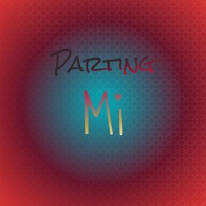 Parting Mi