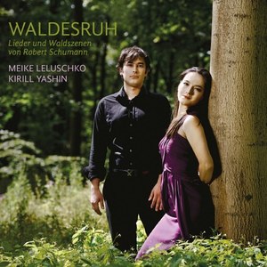 Waldesruh (Lieder und Waldszenen von Robert Schumann)