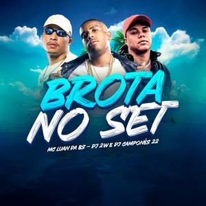 Brota no Set (Explicit)