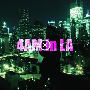 4AM (feat. antijynn) [Explicit]