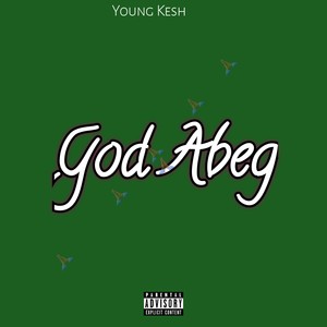 God Abeg (Explicit)