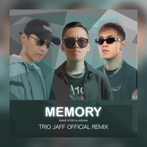 Memory (Trio Jaff Remix)