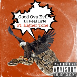 Good Ova Evil (Explicit)