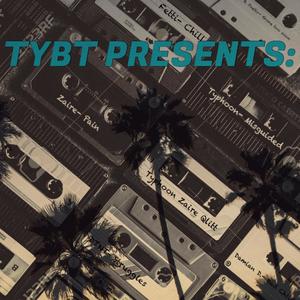 TYBT Presents: (Explicit)