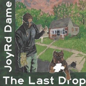 The Last Drop (Explicit)