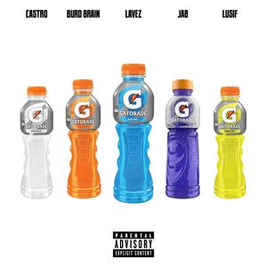 Gatorade Bottle (feat. Jab & Lu$if) (Remix|Explicit)