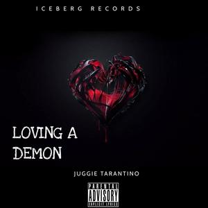 LOVING A DEMON (Explicit)