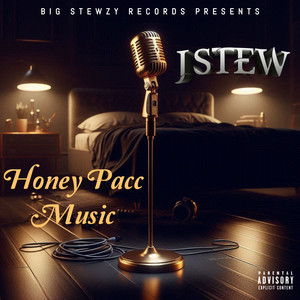 Honey Pacc Music (Explicit)