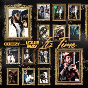 ITZ TIME (feat. Louie Ray) [Explicit]