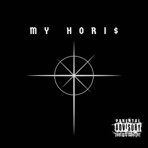 MY HORI$ (Explicit)