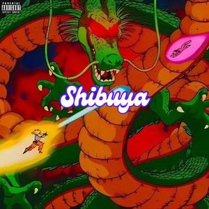 Shibuya (Explicit)
