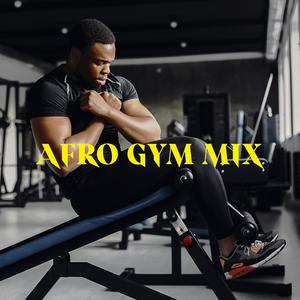 Afro GyM Mix