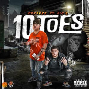 10 TOES (feat. Big-R) [Explicit]