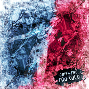 Too Cold (Explicit)