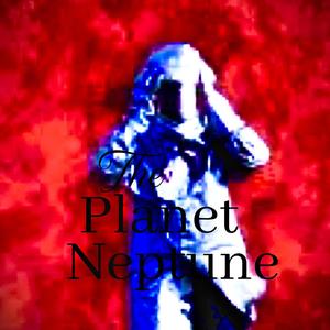 The Planet Neptune (Explicit)