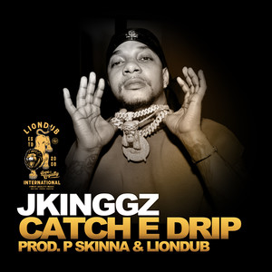 Catch E Drip (Radio Mix)