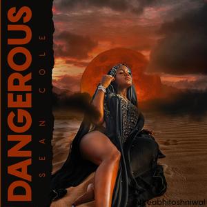 Dangerous (Explicit)