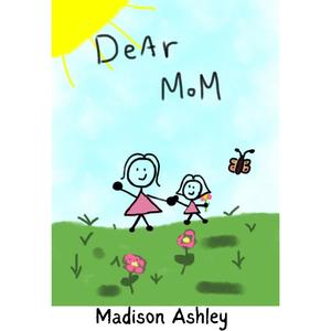 Dear Mom