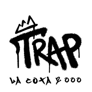 Trap La Cota 2000 (Explicit)