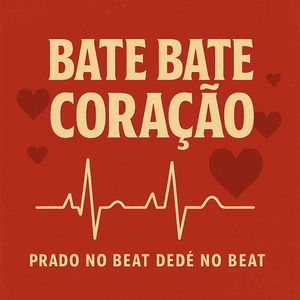 Bate Bate Coração