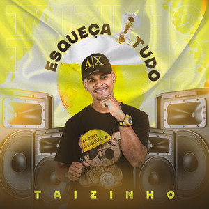 Esqueça Tudo (Explicit)
