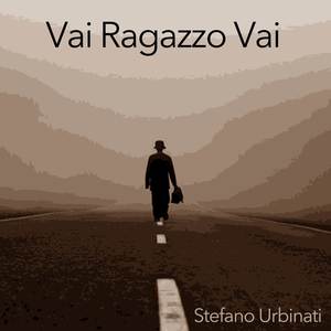 Vai Ragazzo Vai (Remastered 2021)