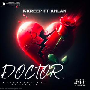 Doctor (feat. Ahlan) (Explicit)