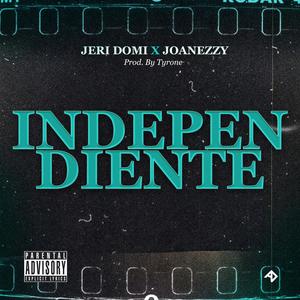 Independiente (feat. Joanezzy)