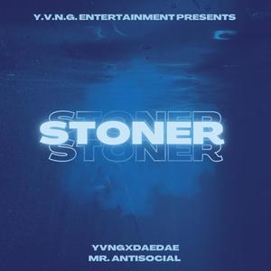 Stoner (Explicit)