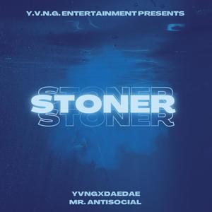 YvngxDaeDae - Stoner (Explicit)