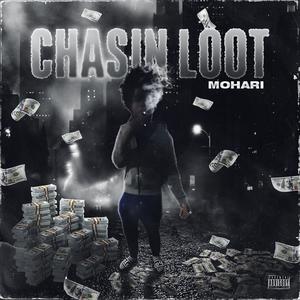 Chasin Loot (feat. Ben Ruthless) (Explicit)