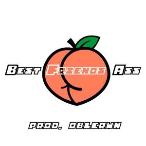 Best Friends Ass (Explicit)