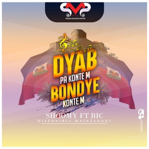 Dyab Pa Konte’m Bondye Konte’m (feat. Bic)