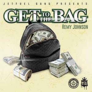 Get to the Bag (Explicit)