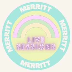 Merritt Live Sessions