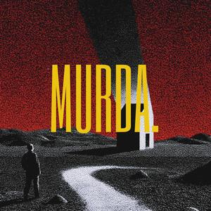 MURDA. (didn't see) (Explicit)