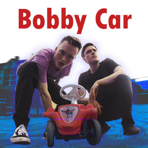 Bobby Car (Explicit)
