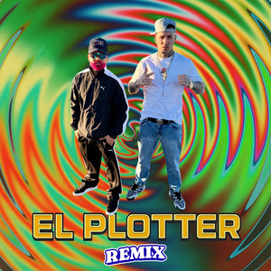 EL PLOTTER (Remix|Explicit)
