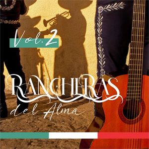 Rancheras Del Alma, Vol.2