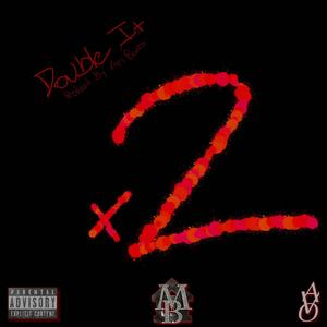 Double It (Explicit)