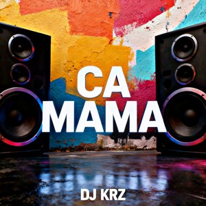 Ca Mama (Budots)