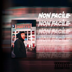 Non Facile (Explicit)