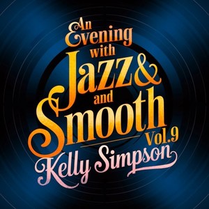 An Evening with Jazz and Smooth Vol. 9