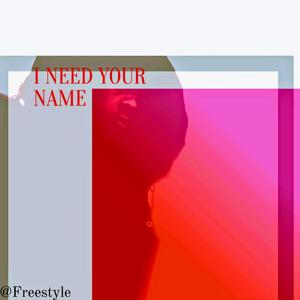 I need your name