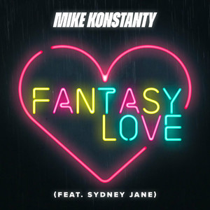 Fantasy Love (feat. Sydney Jane)