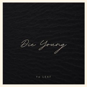 Die Young (Explicit)