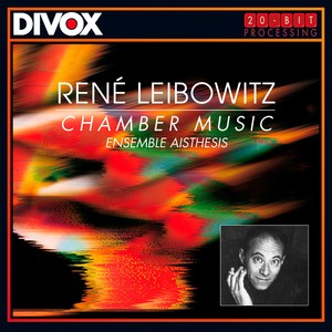 LEIBOWITZ: Suite / Serenade / Flute Sonata / 3 Pieces for Piano / Motifs