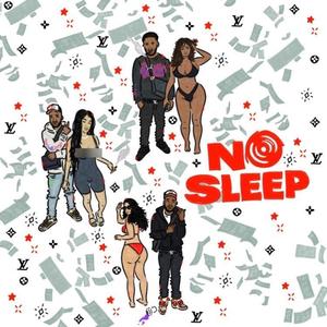 No Sleep (Explicit)