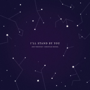 I'll Stand by You